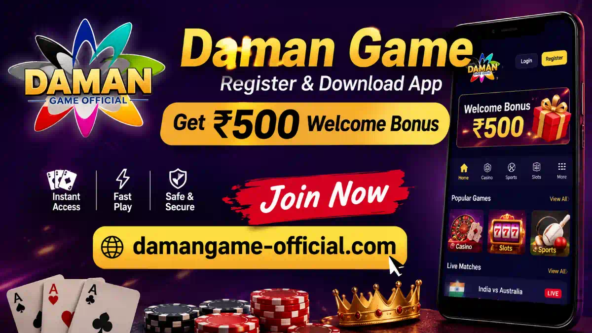 Daman Game Register & Download App – Get ₹500 Welcome Bonus